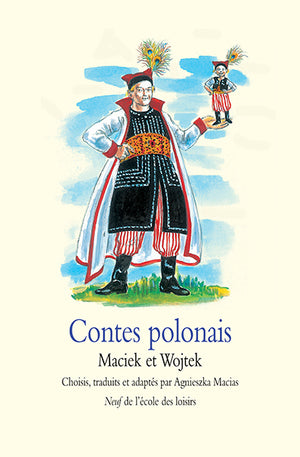 Contes polonais: Maciek et Wojtek