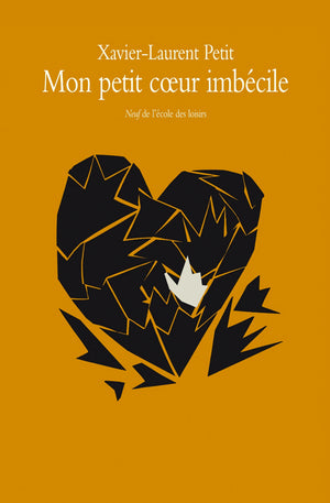 Mon petit coeur imbécile