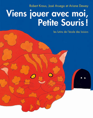 Viens jouer avec moi petite souris !