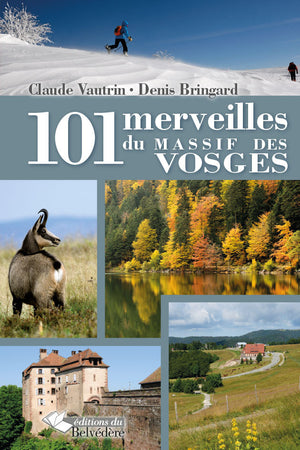 101 merveilles Massif des Vosges