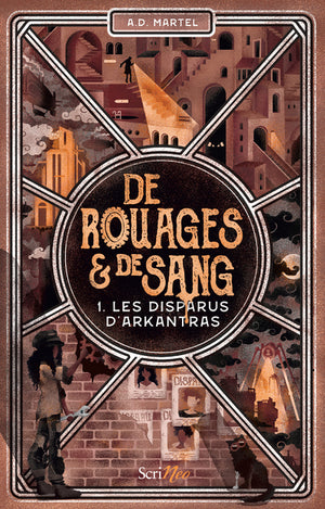 De rouages & de sang - Tome 1 Les Disparus d'Arkantras