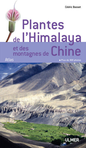 Plantes de l'Himalaya et des montagnes de Chine