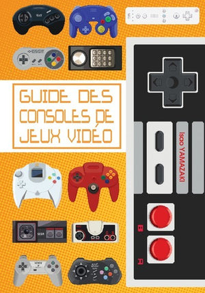 Guide des consoles de jeux vidéo