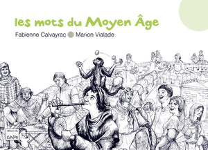 Les mots du Moyen Age