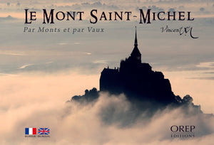 Le Mont Saint-Michel : Par monts et par vaux