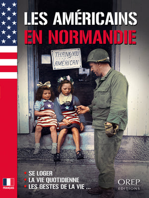 Les américains en Normandie