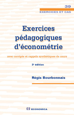 Exercices pédagogiques d'économétrie