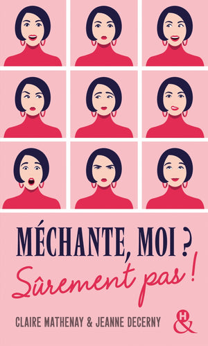 Méchante, moi ? Sûrement pas !