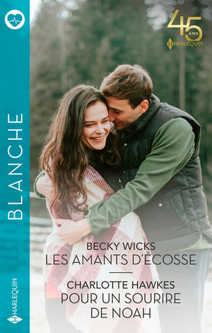 Les amants d'Écosse - Pour un sourire de Noah