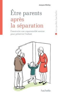 Etre parents après la séparation