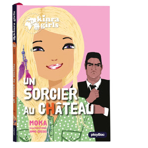 Kinra Girls - Un sorcier au château