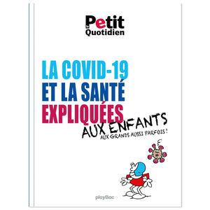 La santé et la Covid-19 expliquées aux enfants