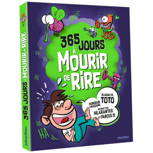 365 jours à mourir de rire: Plus de 2000 blagues pour rigoler toute l'année