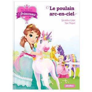 Une, deux, trois Princesses - Le poulain arc-en-ciel