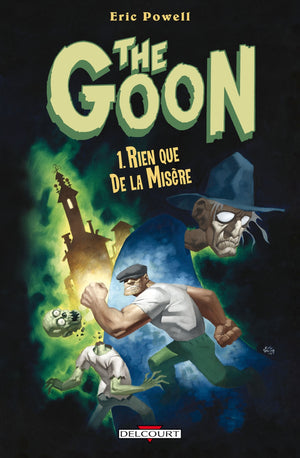 The Goon T01: Rien que de la misère