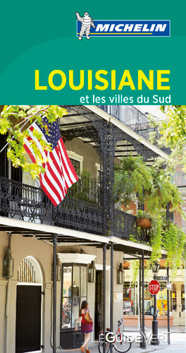 Guide Vert Louisiane et villes du sud