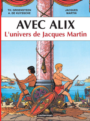 Avec Alix : L'Univers de Jacques Martin