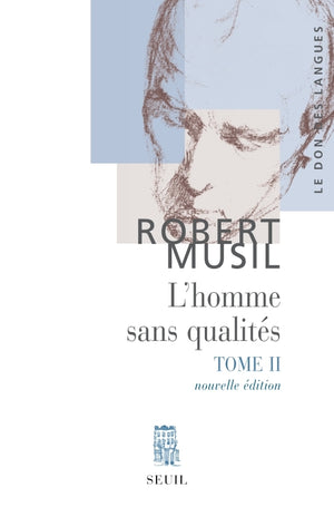 L'homme sans qualités, tome II