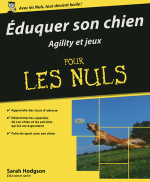 Éduquer son chien pour les Nuls