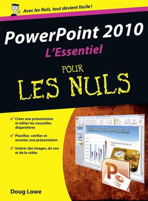 PowerPoint 2010 L'essentiel Pour les nuls