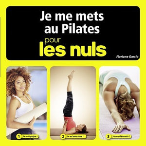 Je me mets au Pilates pour les Nuls