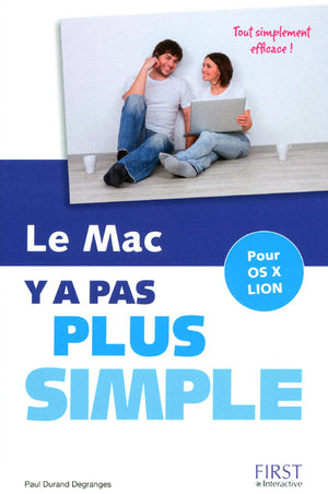 Le Mac y a pas plus simple pour OS X Lion