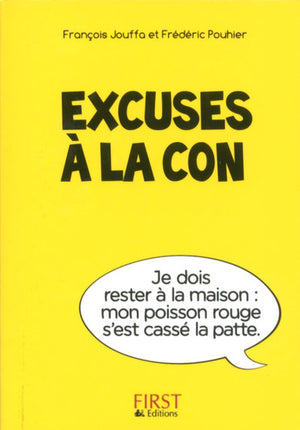 Excuses à la con