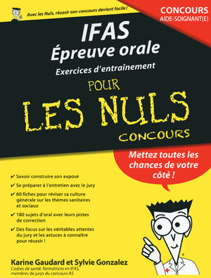 IFAS : Epreuve orale Cahier d'entraînement pour les Nuls Concours