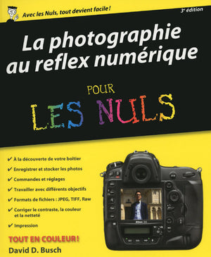 La Photographie au reflex numérique pour les Nuls