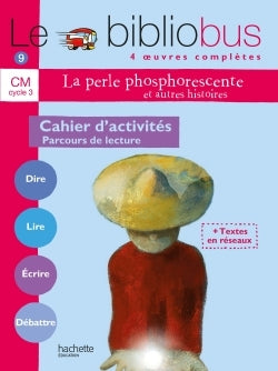 Le Bibliobus n° 9 CM - La Perle phosphorescente