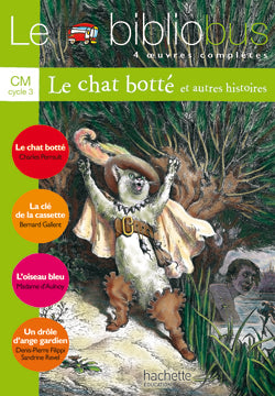 Le Bibliobus N° 17 CM - Le Chat botté - Livre de l'élève - Ed.2006