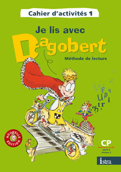 Je lis avec Dagobert CP - Cahier d'activités 1