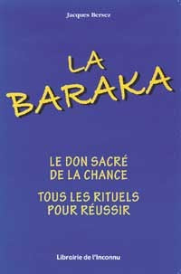 Baraka. don sacré de la chance