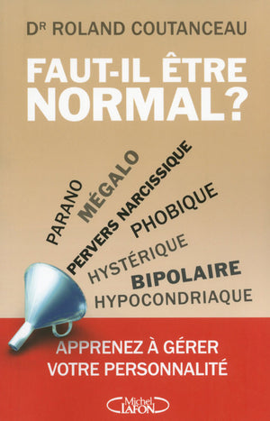 Faut-il être normal ?