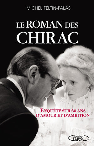 Le roman des Chirac