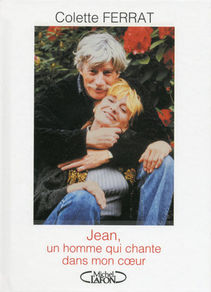 Jean, un homme qui chante dans mon coeur