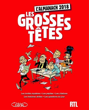 L'almanach des grosses têtes 2018