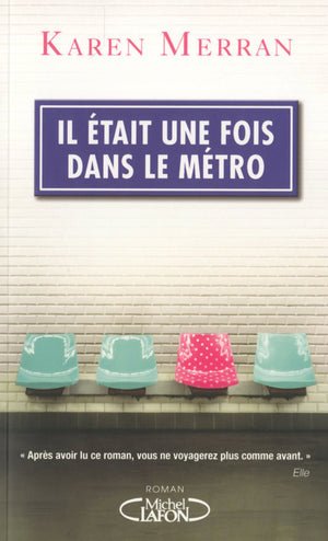 Il était une fois dans le métro