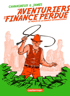 Les aventuriers de la finance perdue