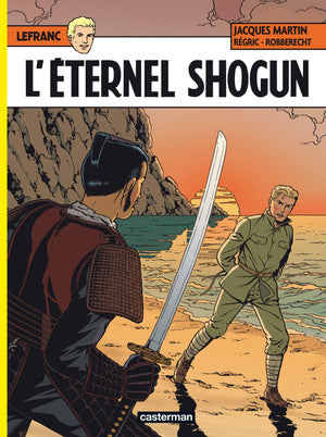 Lefranc - L'Eternel Shogun