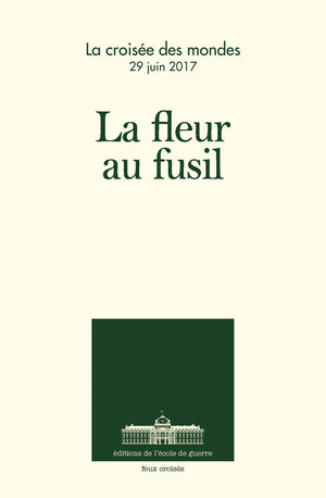 La fleur au fusil