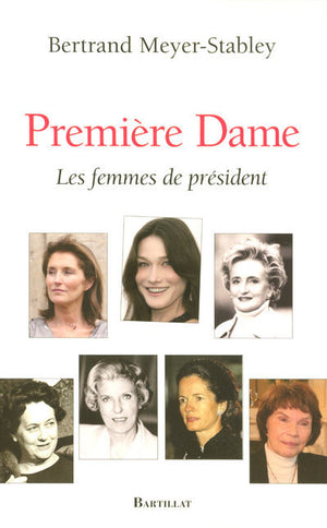 Première dame, les femmes de président