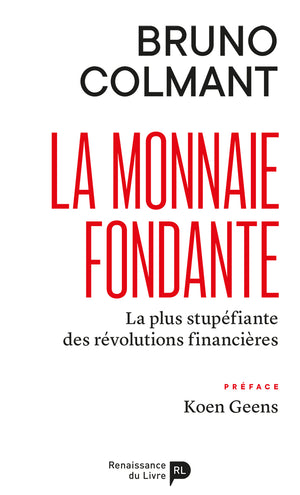 La Monnaie fondante