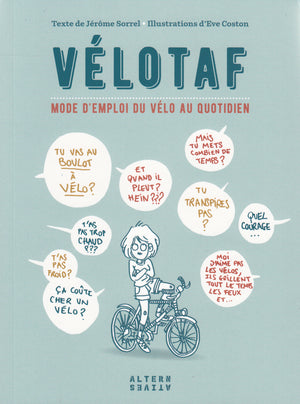 Vélotaf: Mode d'emploi du vélo au quotidien