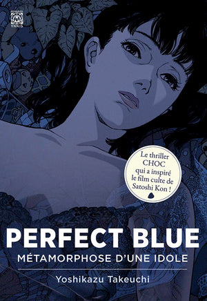 Perfect Blue: Métamorphose d'une idole