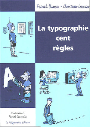 La typographie cent règles