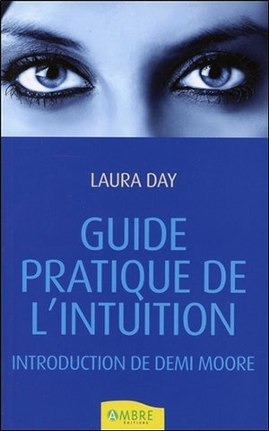 Guide pratique de l'intuition