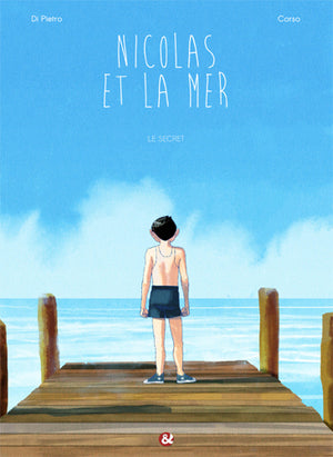 Nicolas et la mer, tome 1 : Le secret