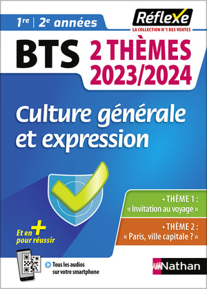 Guide - Culture générale et expression, 2 thèmes 2023/2024 - BTS - Réflexe