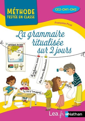 La grammaire ritualisée sur 2 jours